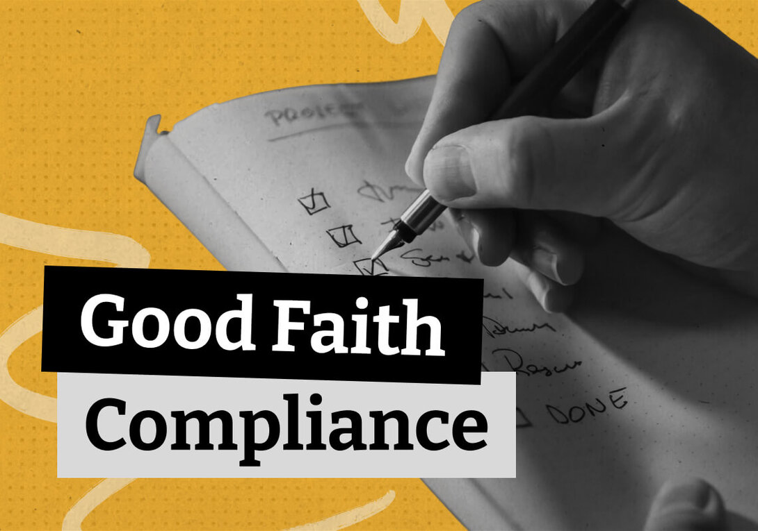 Hand writing a checklist on paper, text overlay "Good Faith Compliance".