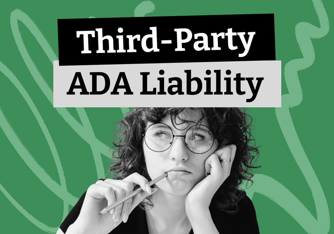 Blog thumbnail with the text "Third-Party ADA Liability" overlaid on a black-and-white photo of a frustrated person resting their head on their hands while chewing a pencil, set against a green dotted background.
