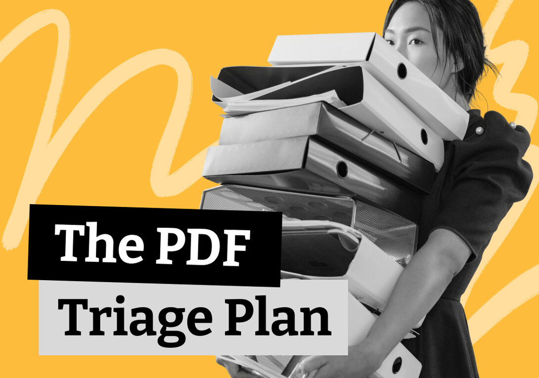 Blog thumbnail with the text "The PDF Triage Plan" overlaid on a black-and-white photo of a person struggling to carry an overwhelming stack of binders and file boxes, set against a yellow background.
