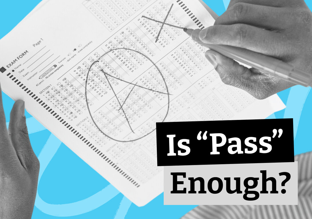 Blog thumbnail with the text "Is 'Pass' Enough?" overlaid on a black-and-white photo of hands marking up a multiple-choice exam form, set against a light blue dotted background.