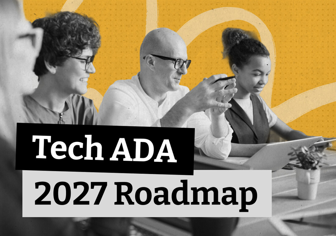 Blog thumbnail with the text "Tech ADA 2027 Roadmap" overlaid on a black-and-white photo of three colleagues collaborating around a laptop, set against a yellow dotted background.